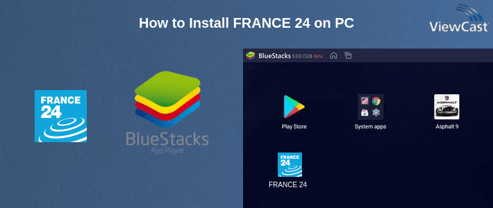 How to Install FRANCE 24 on PC