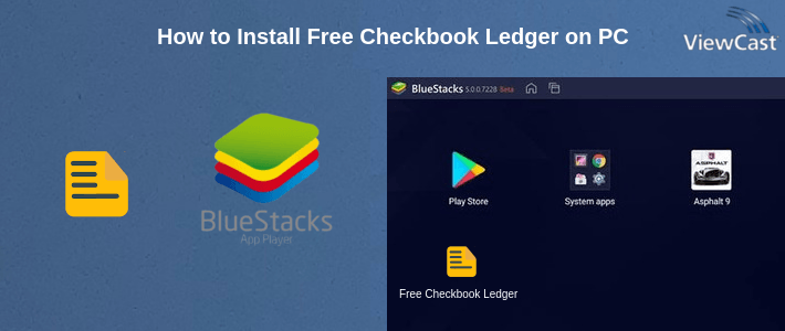 How to Install Free Checkbook Ledger on PC