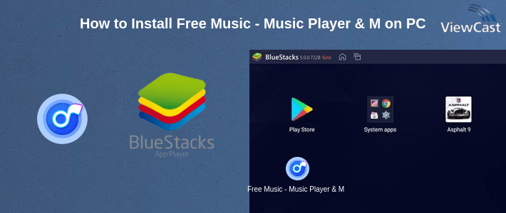 How to Install Free Music - Music Player & MP3 Player & Music FM on PC