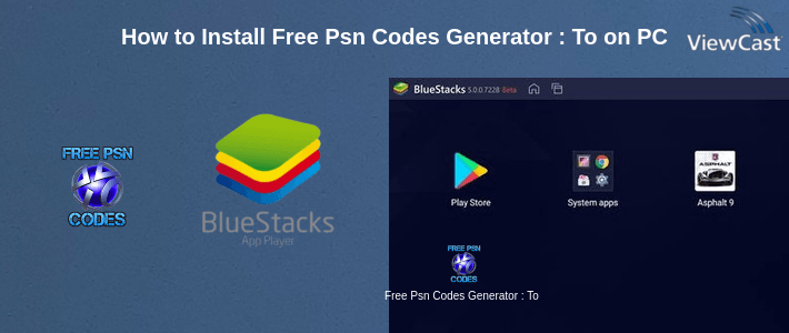 How to Install Free Psn Codes Generator : To Redeem. on PC How to Install Free Psn Codes Generator : To Redeem. on PC