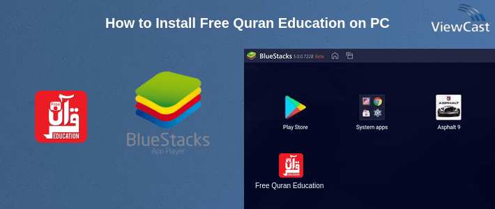 How to Install Free Quran Education on PC How to Install Free Quran Education on PC