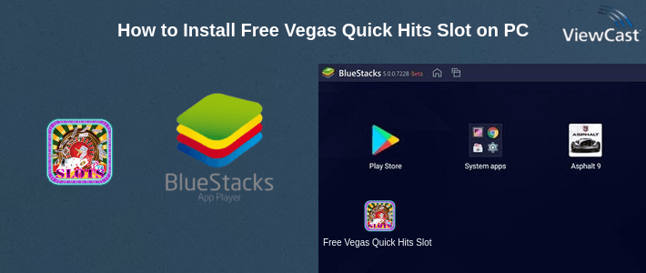 How to Install Free Vegas Quick Hits Slot on PC
