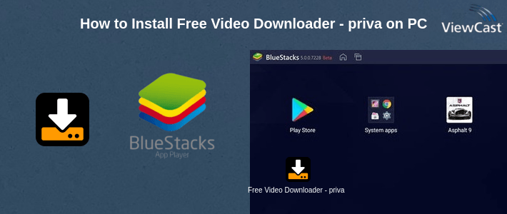 How to Install Free Video Downloader - private video saver on PC