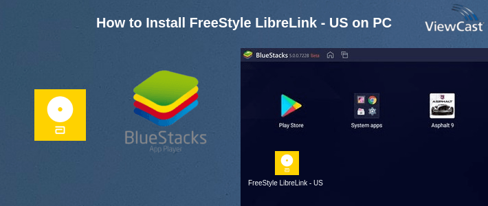 How to Install FreeStyle LibreLink - US on PC