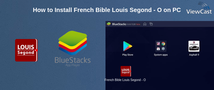 How to Install French Bible Louis Segond - Offline Louis Segond on PC