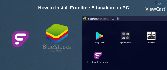 How to Install Frontline Education on PC How to Install Frontline Education on PC