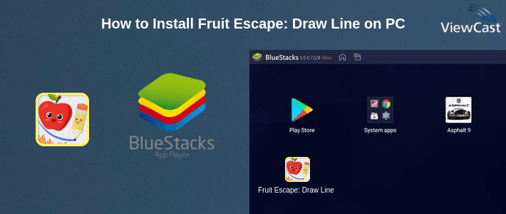 How to Install Fruit Escape: Draw Line on PC