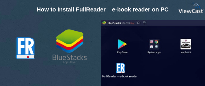 How to Install FullReader – e-book reader on PC