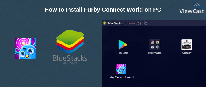 How to Install Furby Connect World on PC How to Install Furby Connect World on PC