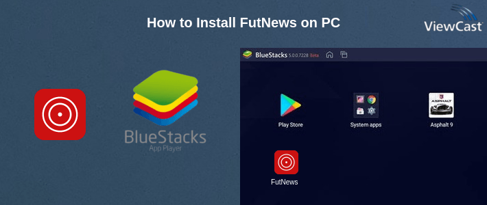 How to Install FutNews on PC