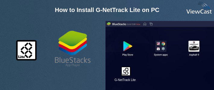 How to Install G-NetTrack Lite on PC