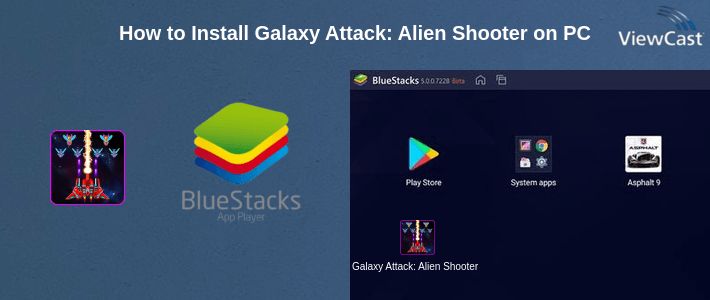 How to Install Galaxy Attack: Alien Shooter on PC