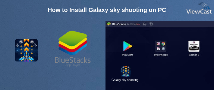 How to Install Galaxy sky shooting on PC How to Install Galaxy sky shooting on PC