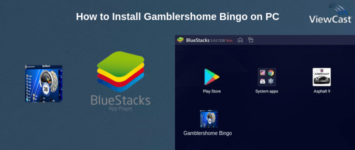 How to Install Gamblershome Bingo on PC