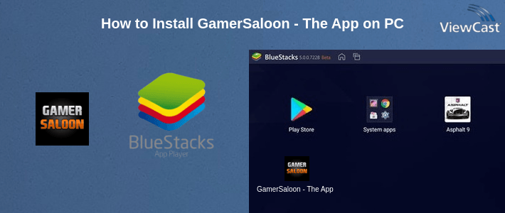 How to Install GamerSaloon - The App on PC How to Install GamerSaloon - The App on PC