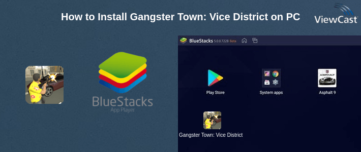How to Install Gangster Town: Vice District on PC How to Install Gangster Town: Vice District on PC