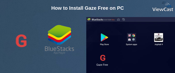 How to Install Gaze Free on PC
