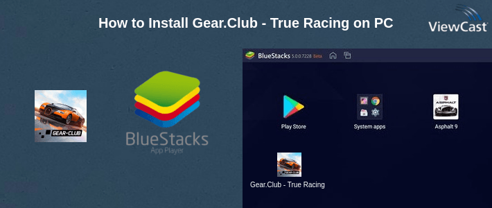 How to Install Gear.Club - True Racing on PC How to Install Gear.Club - True Racing on PC