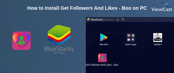 How to Install Get Followers And Likes - Booster For Instagram on PC