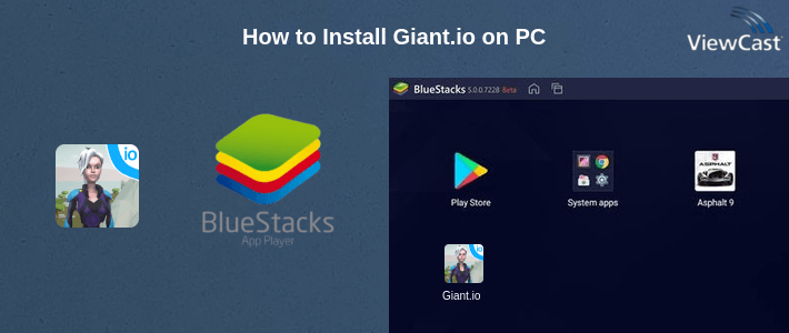How to Install Giant.io on PC
