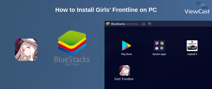 How to Install Girls' Frontline on PC