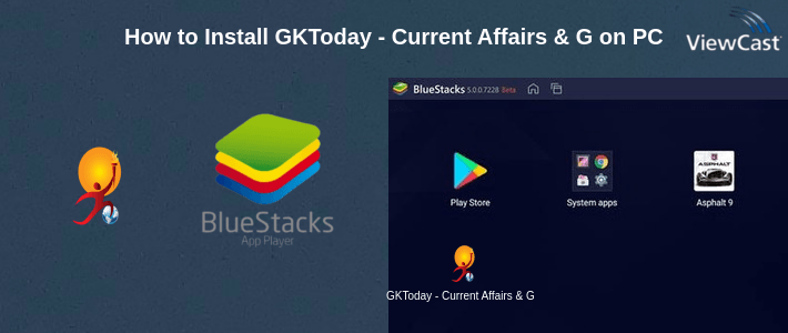 How to Install GKToday - Current Affairs & GK on PC