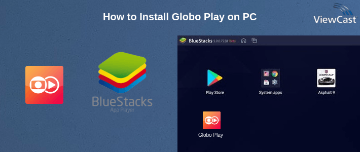 How to Install Globo Play on PC