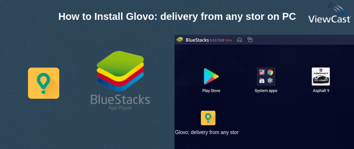 How to Install Glovo: delivery from any store on PC How to Install Glovo: delivery from any store on PC