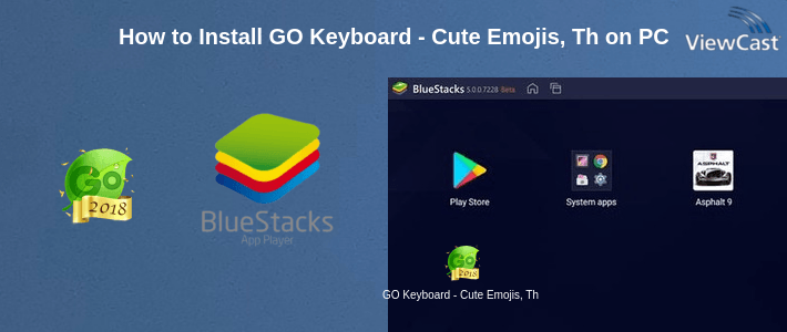 How to Install GO Keyboard - Cute Emojis, Themes and GIFs on PC