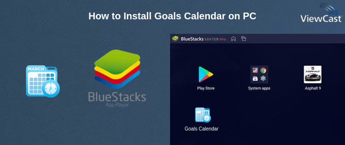 How to Install Goals Calendar on PC