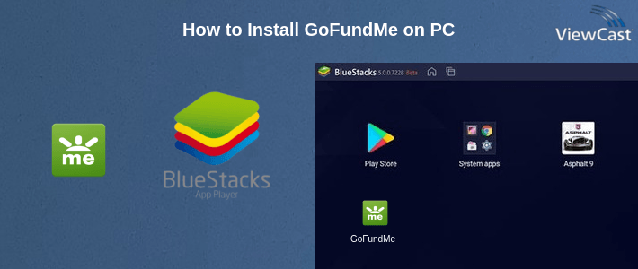 How to Install GoFundMe on PC
