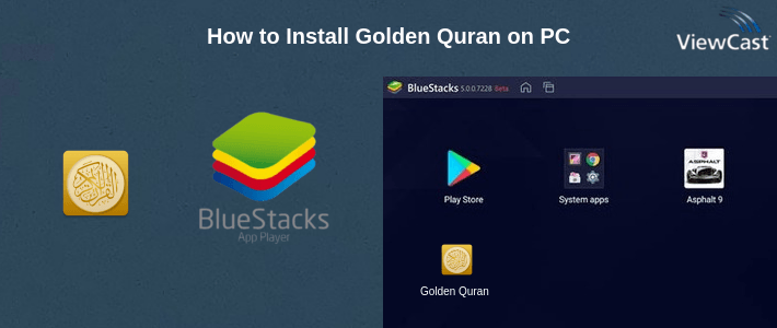 How to Install Golden Quran on PC