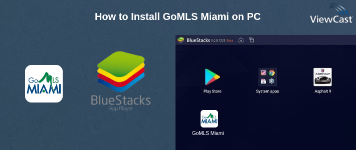 How to Install GoMLS Miami on PC How to Install GoMLS Miami on PC
