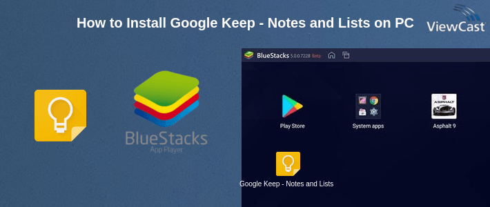 How to Install Google Keep - Notes and Lists on PC
