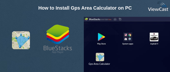 How to Install Gps Area Calculator on PC How to Install Gps Area Calculator on PC