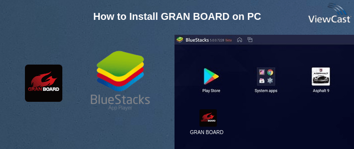 How to Install GRAN BOARD on PC How to Install GRAN BOARD on PC