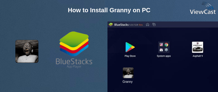 How to Install Granny on PC