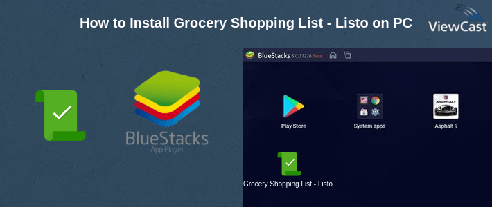 How to Install Grocery Shopping List - Listonic on PC How to Install Grocery Shopping List - Listonic on PC
