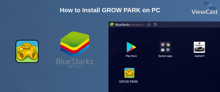 How to Install GROW PARK on PC