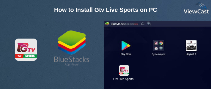 How to Install Gtv Live Sports on PC