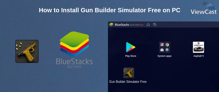 How to Install Gun Builder Simulator Free on PC How to Install Gun Builder Simulator Free on PC