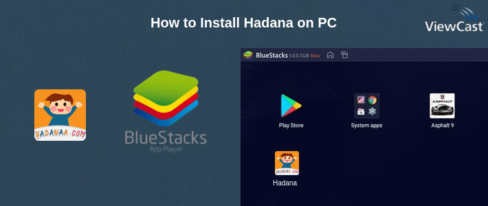How to Install Hadana on PC How to Install Hadana on PC