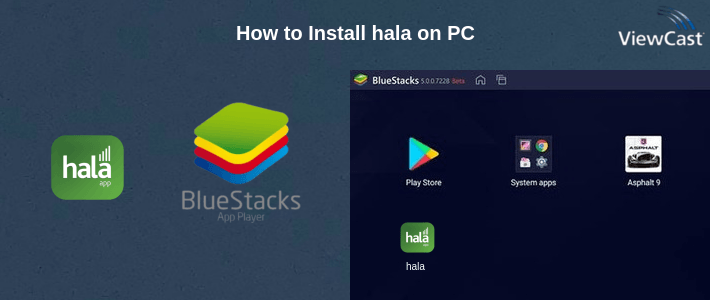 How to Install hala on PC