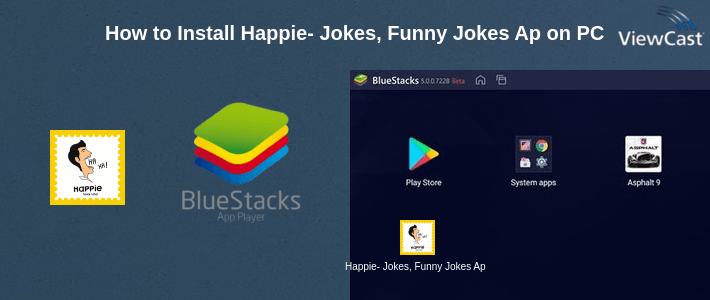 How to Install Happie- Jokes, Funny Jokes App on PC How to Install Happie- Jokes, Funny Jokes App on PC