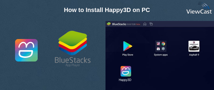 How to Install Happy3D on PC How to Install Happy3D on PC