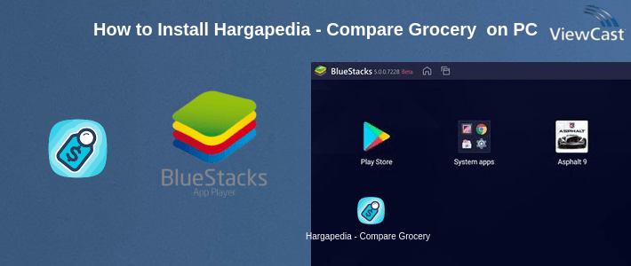 How to Install Hargapedia - Compare Grocery Prices for Deals on PC How to Install Hargapedia - Compare Grocery Prices for Deals on PC