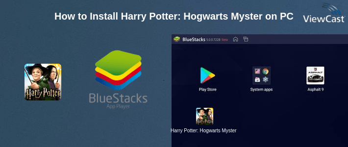How to Install Harry Potter: Hogwarts Mystery on PC