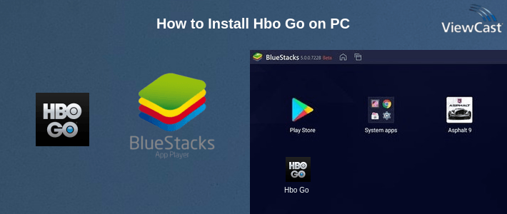 How to Install Hbo Go on PC How to Install Hbo Go on PC