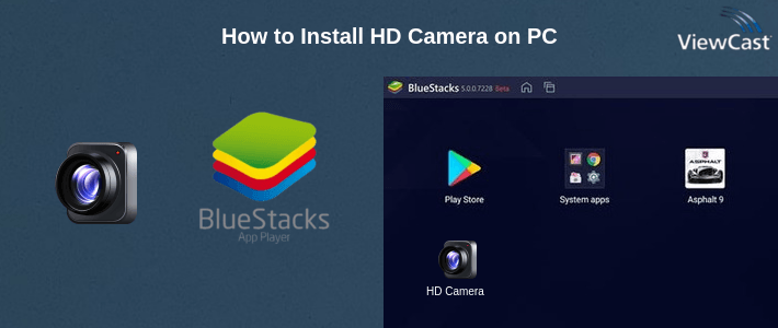 Download HD Camera for PC / Windows / Computer