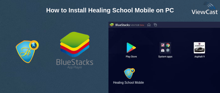 How to Install Healing School Mobile on PC